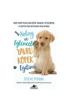 Kolay Ve Eğlenceli Yavru Köpek Eğitimi: Adım Adım Mutlu Bir Köpek Yavrusu Yetiştirmek Ve Eğitmek İçi Sku: Smgstk77aaadd5d2