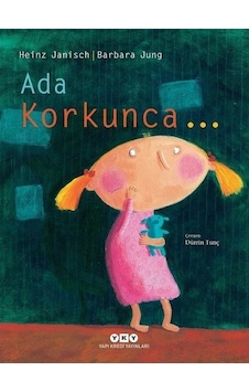 Ada Korkunca - Heinz Janisch - Yapı Kredi Yayınları Ada Korkunca - Heinz Janisch - Yapı Kredi Yayınları