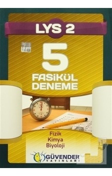 LYS 2 (Fizik Kimya Biyoloji) 5 Fasikül Deneme Güvender Yayınları LYS 2 (Fizik Kimya Biyoloji) 5 Fasikül Deneme Güvender Yayınları