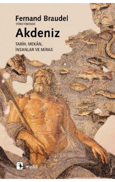 Akdeniz Fernand Braudel Akdeniz Fernand Braudel