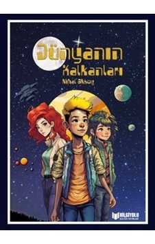 Dünyanın Kalkanları / Nihal Aksoy