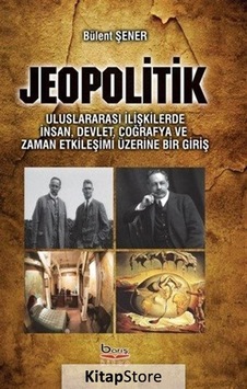 Jeopolitik - Bülent Şener - A.Barış Kitapevi Jeopolitik - Bülent Şener - A.Barış Kitapevi