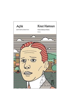 Açlık - Knut Hamsun - Timaş Yayınları Açlık - Knut Hamsun - Timaş Yayınları