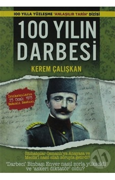 Caretta Çocuk 100 Yılın Darbesi Babıali Baskını