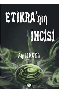 Etikra'nın İncisi / Anıl İncel