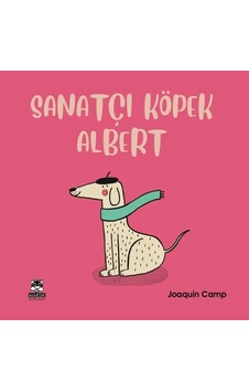 Sanatçı Köpek Albert - Joaquin Camp - Marsık Kitap