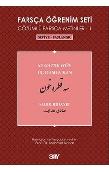 Farsça Öğrenim Seti 1 (Seviye - Başlangıç - Üç Damla Kan) - Sadık Hidayet - Say Yayınları