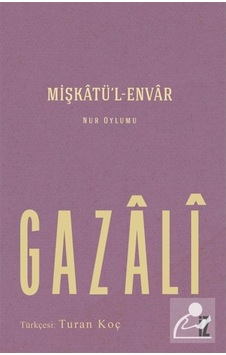 Mişkatü'l-Envar / İmam-ı Gazali 9786053264095 Mişkatü'l-Envar / İmam-ı Gazali 9786053264095