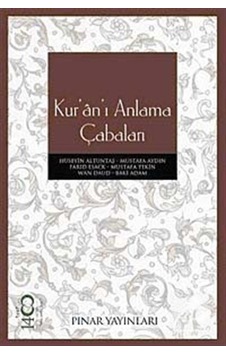 Kur'an'ı Anlama Çabaları- Pınar Yayıncılık Kur'an'ı Anlama Çabaları- Pınar Yayıncılık
