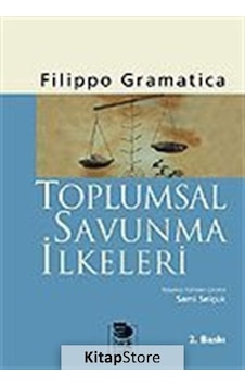 Toplumsal Savunma İlkeleri - Filippo Gramatica - İmge Kitabevi Toplumsal Savunma İlkeleri - Filippo Gramatica - İmge Kitabevi