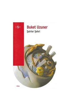 Şairler Şehri - Buket Uzuner - Everest Yayınları Şairler Şehri - Buket Uzuner - Everest Yayınları