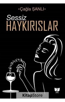 Sessiz Haykırışlar - Çağla Şanlı - Ateş Yayınları