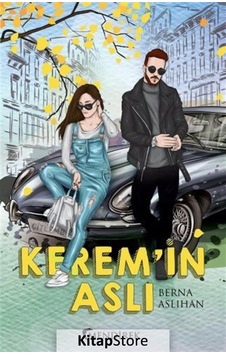 Kerem'in Aslı - Berna Aslıhan - Mendirek Yayıncılık Kerem'in Aslı - Berna Aslıhan - Mendirek Yayıncılık