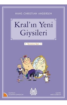 Kral'ın Yeni Giysileri-Turuncu Seri - Hans Christian Andersen - Arkadaş Yayıncılık