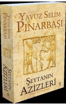 Şeytanın Azizleri (Kutsal Asanın Laneti) / Yavuz Selim Pınarbaşı 9786057687869
