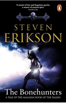The Bonehunters - Malazan Book Of The Fallen The Bonehunters - Malazan Book Of The Fallen