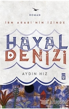 Hayal Denizi - Aydın Hız - Timaş Yayınları Hayal Denizi - Aydın Hız - Timaş Yayınları