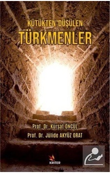 Mercankitap Kütükten Düşülen Türkmenler / Kürşat Öncül