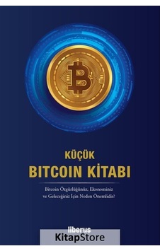 Küçük Bitcoin Kitabı- Liberus Küçük Bitcoin Kitabı- Liberus