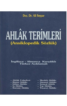 Ahlak Terimleri Ansiklopedik Sözlük - Ali Seyyar