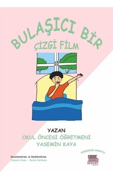 Bulaşıcı Bir Çizgifilm - Yasemin Kaya - Servet