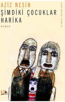 Şimdiki Çocuklar Harika-aziz Nesin Şimdiki Çocuklar Harika-aziz Nesin