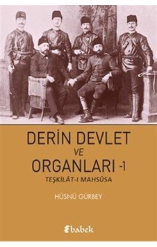 Derin Devleti Ve Organları 1 / Hüsnü Gürbey