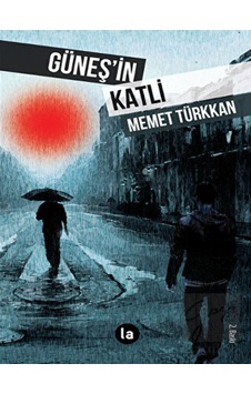Güneş’in Katli La Kitap - La Kitap