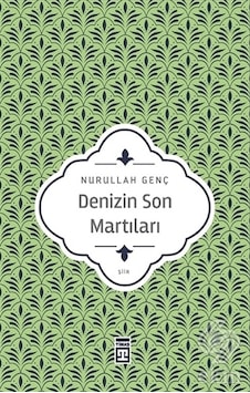 Denizin Son Martıları/Nurullah Genç