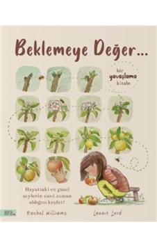 Beklemeye Değer & Bir Yavaşlama Kitabı / Rachel Williams Beklemeye Değer & Bir Yavaşlama Kitabı / Rachel Williams