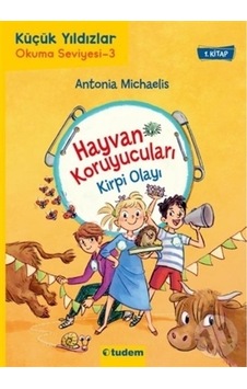 Hayvan Koruyucuları: Kirpi Olayı - Antonia Michaelis - Tudem Yayınları