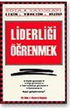 Liderliği Öğrenmek - Pat Heim -  Elwood N Chapman - Rota