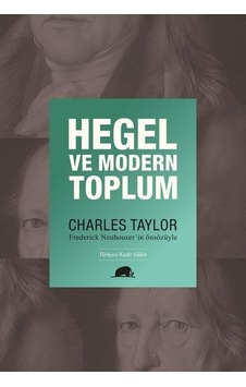 Hegel ve Modern Toplum - Charles TaylorKitap