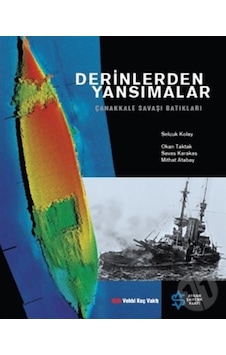 Derinlerden Yansımalar - Çanakkale Savaşı Batıkları(Karton Kapak) 233020783