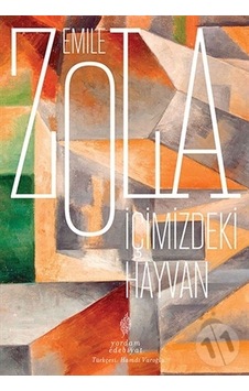 İçimizdeki Hayvan - Emile Zola - Yordam Edebiyat İçimizdeki Hayvan - Emile Zola - Yordam Edebiyat