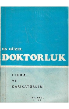 En Güzel Doktorluk Fıkra Ve Karikatürleri En Güzel Doktorluk Fıkra Ve Karikatürleri