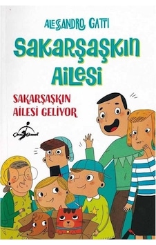 Sakarşaşkın Ailesi - Sakarşaşkın Ailesi Geliyor - Alessandro Gatti - Çocuk Gezegeni Sakarşaşkın Ailesi - Sakarşaşkın Ailesi Geliyor - Alessandro Gatti - Çocuk Gezegeni