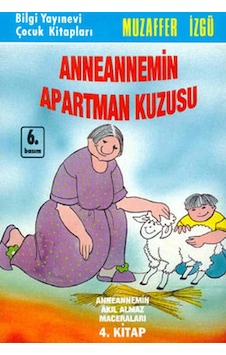 Anneannemin Apartman Kuzusu - Muzaffer İzgü - Bilgi Yayınevi