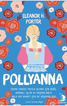 Pollyanna - Eleanor H. Porter - Genç Destek Pollyanna - Eleanor H. Porter - Genç Destek