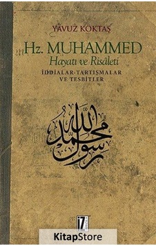 Hz. Muhammed Hayatı Ve Risaleti - Yavuz Köktaş - İz Yayıncılık Hz. Muhammed Hayatı Ve Risaleti - Yavuz Köktaş - İz Yayıncılık