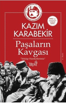Paşaların Kavgası / Kazım Karabekir 9786059850810 Paşaların Kavgası / Kazım Karabekir 9786059850810