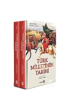Türk Milletinin Tarihi (2 Cilt) / Johannes Leunclavius 9786054052240 Türk Milletinin Tarihi (2 Cilt) / Johannes Leunclavius 9786054052240