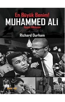 Muhammed Ali - Richard Durham - Kaknüs Yayınları Muhammed Ali - Richard Durham - Kaknüs Yayınları