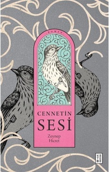 Cennetin Sesi - Zeynep Hicret - Ketebe Cennetin Sesi - Zeynep Hicret - Ketebe