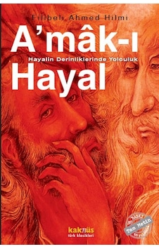 Amak-ı Hayal - Hayalin Derinliklerinde Yolculuk - Ybve-660791 Amak-ı Hayal - Hayalin Derinliklerinde Yolculuk - Ybve-660791