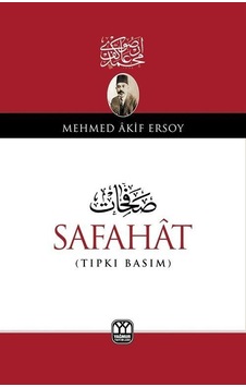 Safahat (Tıpkı Basım) / Mehmet Akif Ersoy