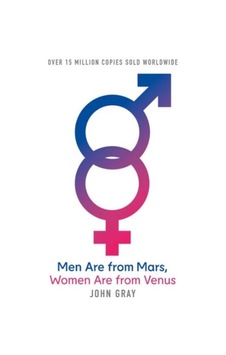 Men Are From Mars, Women Are From Venus: A Practical Guide For Improving Communication And Getting What You Want İn Your Relationships 25th Anniversary Edition Ciltli Harper Thorsons