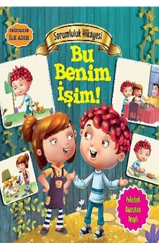 Değerlere İlk Adım - Sorumluluk Hikayesi - Bu Benim İşim - Tapasi De - Parıltı Yayınları Değerlere İlk Adım - Sorumluluk Hikayesi - Bu Benim İşim - Tapasi De - Parıltı Yayınları