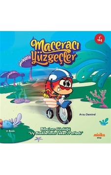 Maceracı Yüzgeçler: Biba'nın Günlüğü - Uy Bisikletimin Tekeri ... Maceracı Yüzgeçler: Biba'nın Günlüğü - Uy Bisikletimin Tekeri ...