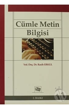 Cümle ve Metin Bilgisi - Rasih Erkul - Anı Yayıncılık Cümle ve Metin Bilgisi - Rasih Erkul - Anı Yayıncılık
